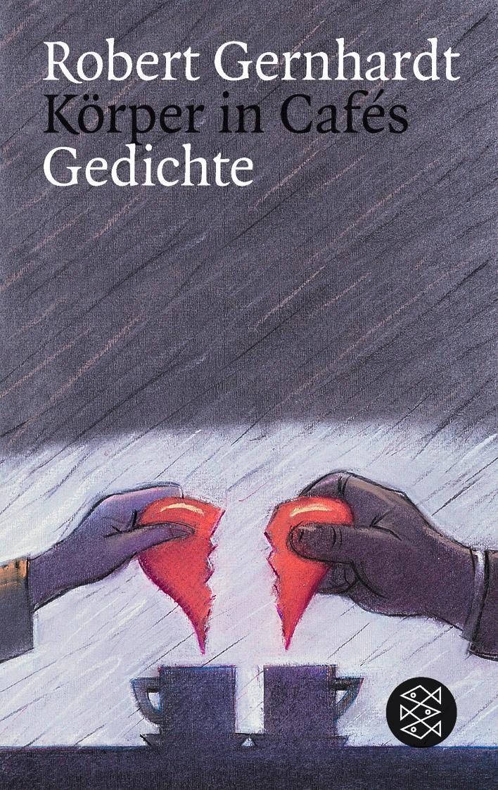 Cover: 9783596133987 | Körper in Cafes | Robert Gernhardt | Taschenbuch | Deutsch | 1997