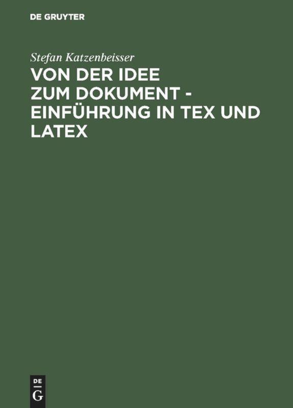 Cover: 9783486241822 | Von der Idee zum Dokument - Einführung in TEX und LATEX | Buch | 1997