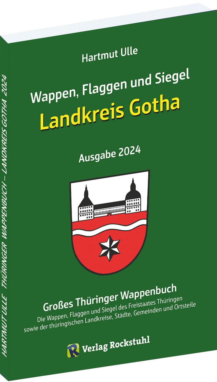 Cover: 9783959667340 | Wappen, Flaggen und Siegel LANDKREIS GOTHA - Ein Lexikon - Ausgabe...