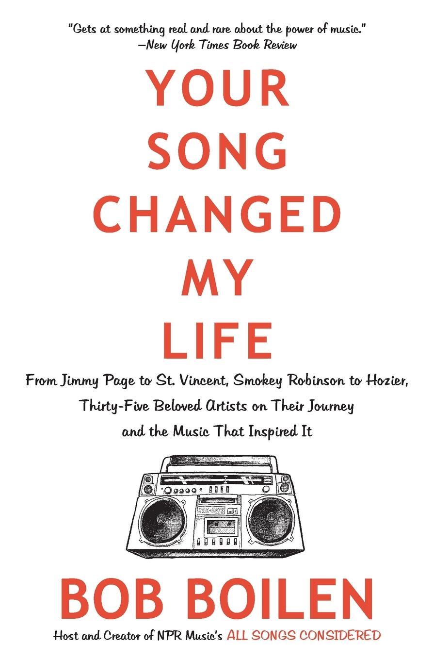 Cover: 9780062344458 | Your Song Changed My Life | Bob Boilen | Taschenbuch | Paperback