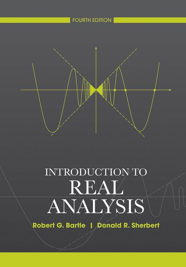 Cover: 9780471433316 | Introduction to Real Analysis | Robert G Bartle (u. a.) | Buch | 2011