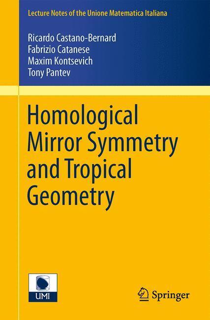 Cover: 9783319065137 | Homological Mirror Symmetry and Tropical Geometry | Taschenbuch