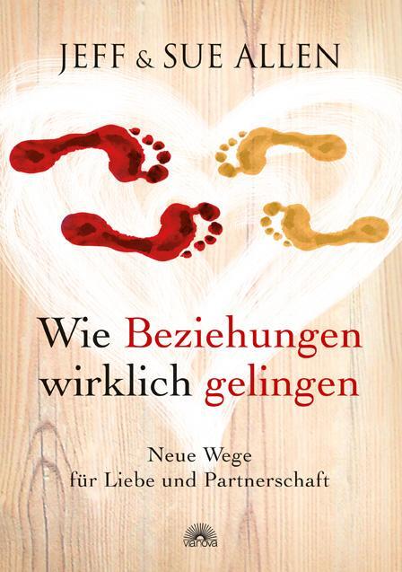 Cover: 9783866162105 | Wie Beziehungen wirklich gelingen | Jeff Allen (u. a.) | Buch | 252 S.