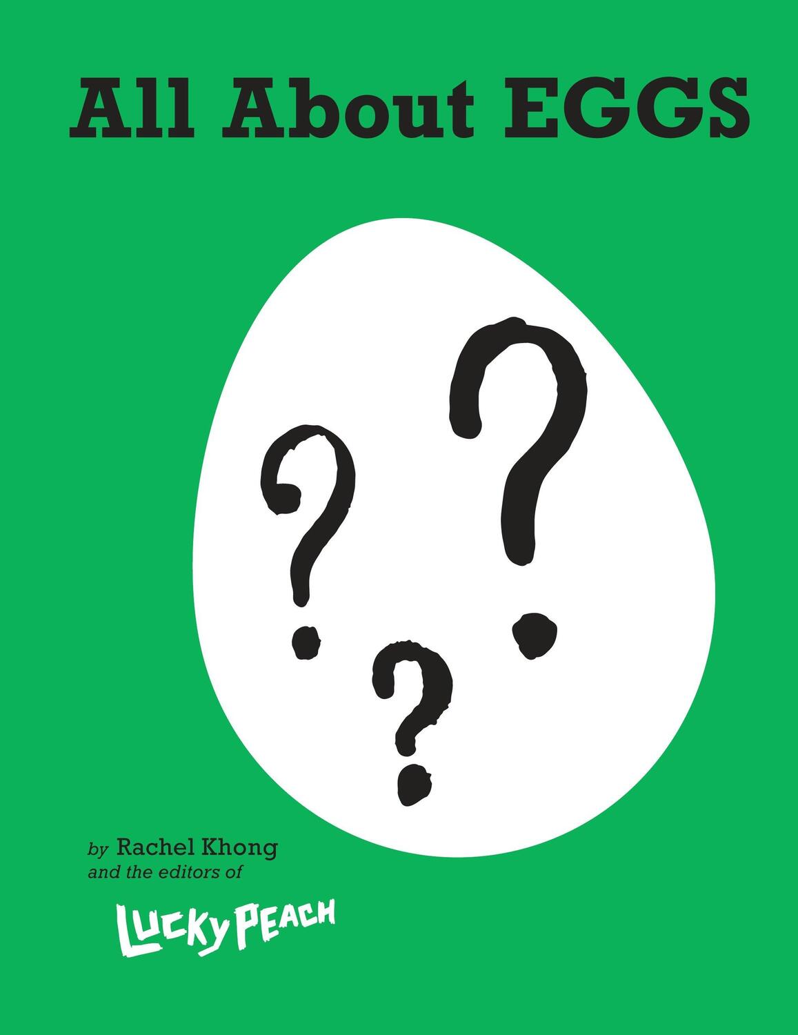 Cover: 9780804187756 | Lucky Peach All About Eggs | Rachel Khong (u. a.) | Buch | Englisch