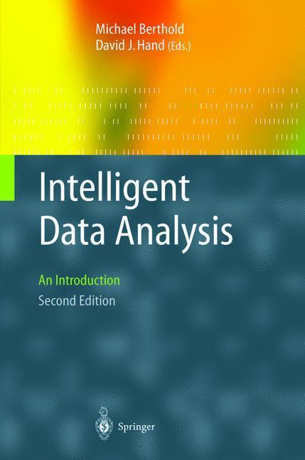 Cover: 9783642077074 | Intelligent Data Analysis | An Introduction | David J Hand (u. a.)