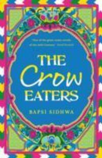 Cover: 9781907970610 | The Crow Eaters | Bapsi Sidhwa (u. a.) | Taschenbuch | Englisch | 2015