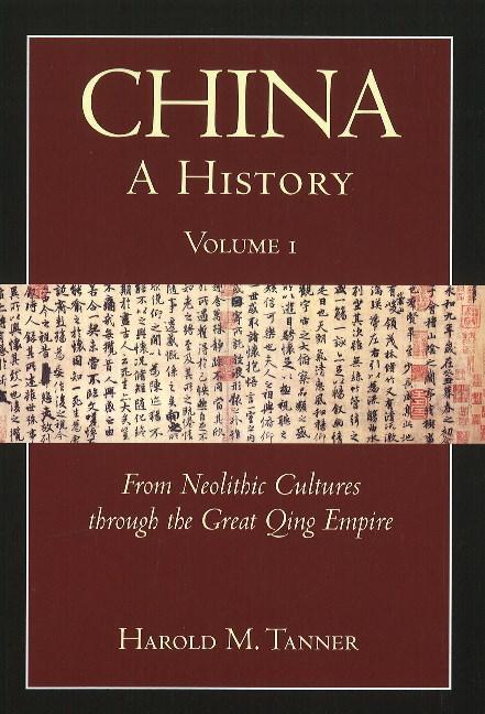 Cover: 9781603842020 | China: A History (Volume 1) | Harold M. Tanner | Taschenbuch | 2010