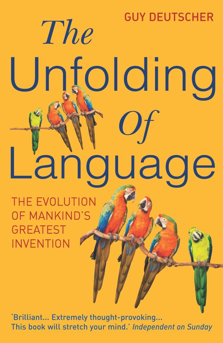 Cover: 9780099460251 | The Unfolding of Language | Guy Deutscher | Taschenbuch | Englisch