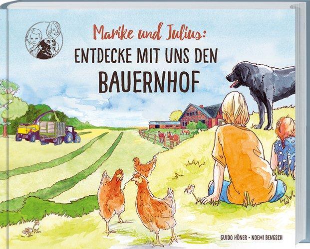 Cover: 9783784356365 | Marike und Julius: Entdecke mit uns den Bauernhof | Höner Guido | Buch