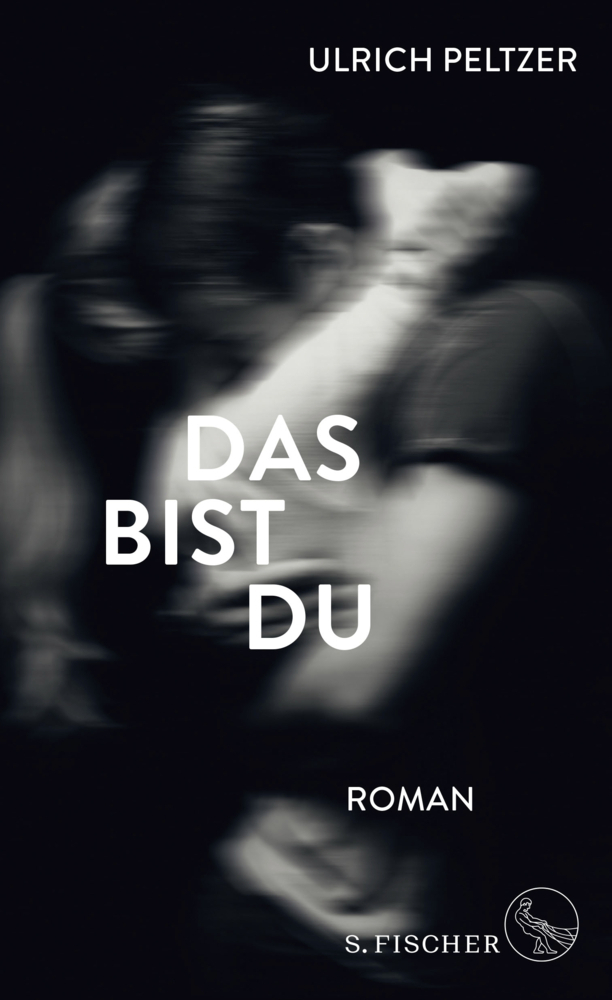 Cover: 9783100024664 | Das bist du | Roman | Ulrich Peltzer | Buch | 288 S. | Deutsch | 2021