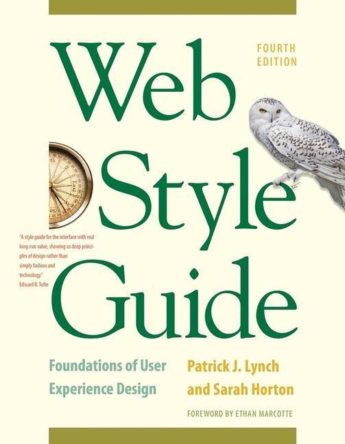 Cover: 9780300211658 | Web Style Guide, 4th Edition | Foundations of User Experience Design