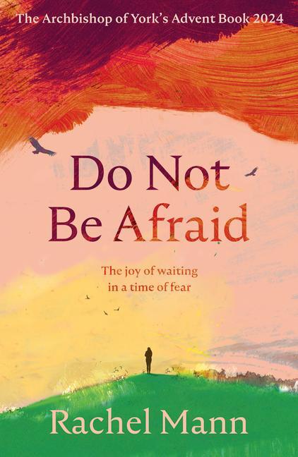 Cover: 9780281090013 | Do Not Be Afraid | Rachel Mann | Taschenbuch | Englisch | 2024 | IVP