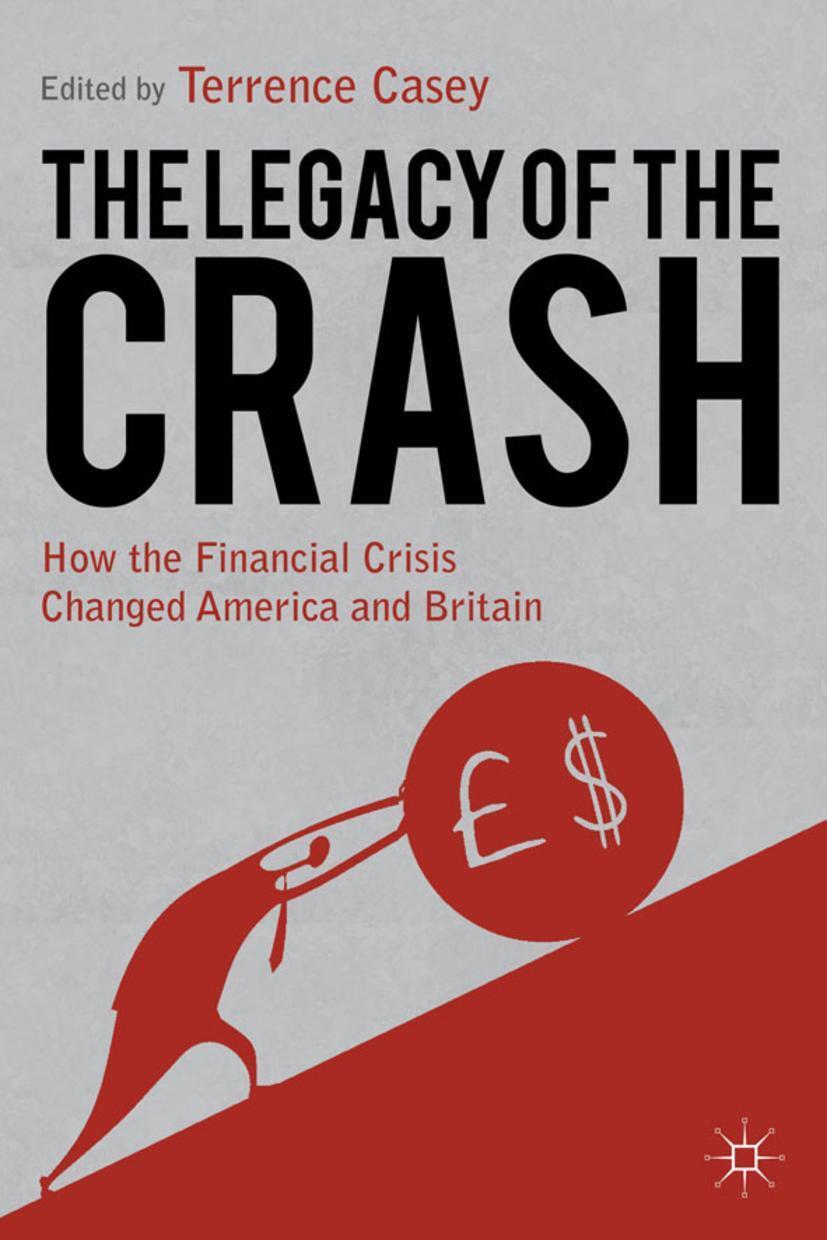 Cover: 9780230304598 | Legacy of the Crash | T. Casey | Taschenbuch | xv | Englisch | 2011