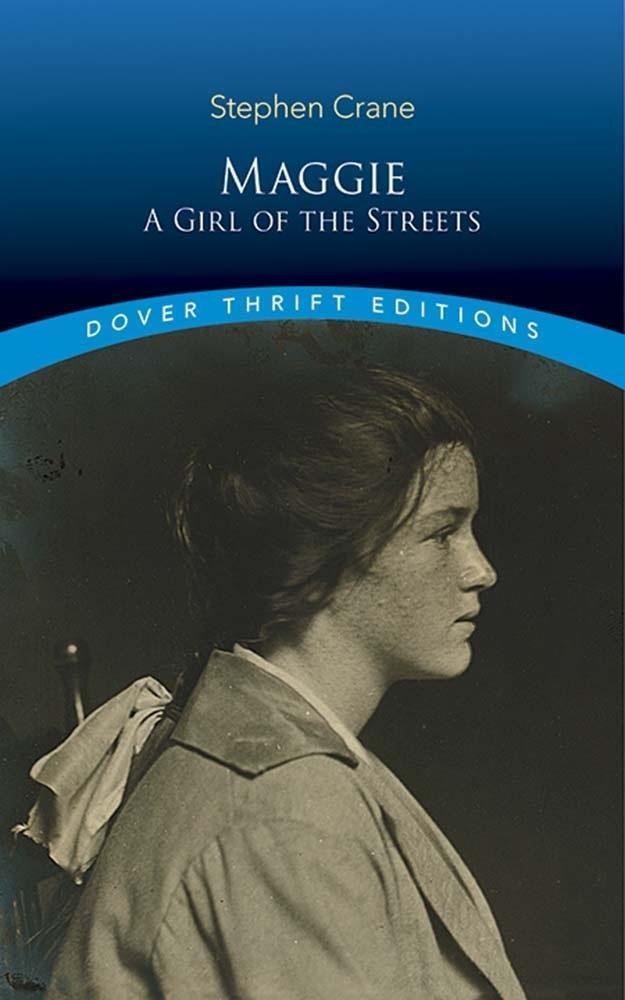 Cover: 9780486831817 | Maggie: A Girl of the Streets | Stephen Crane | Englisch | 2019