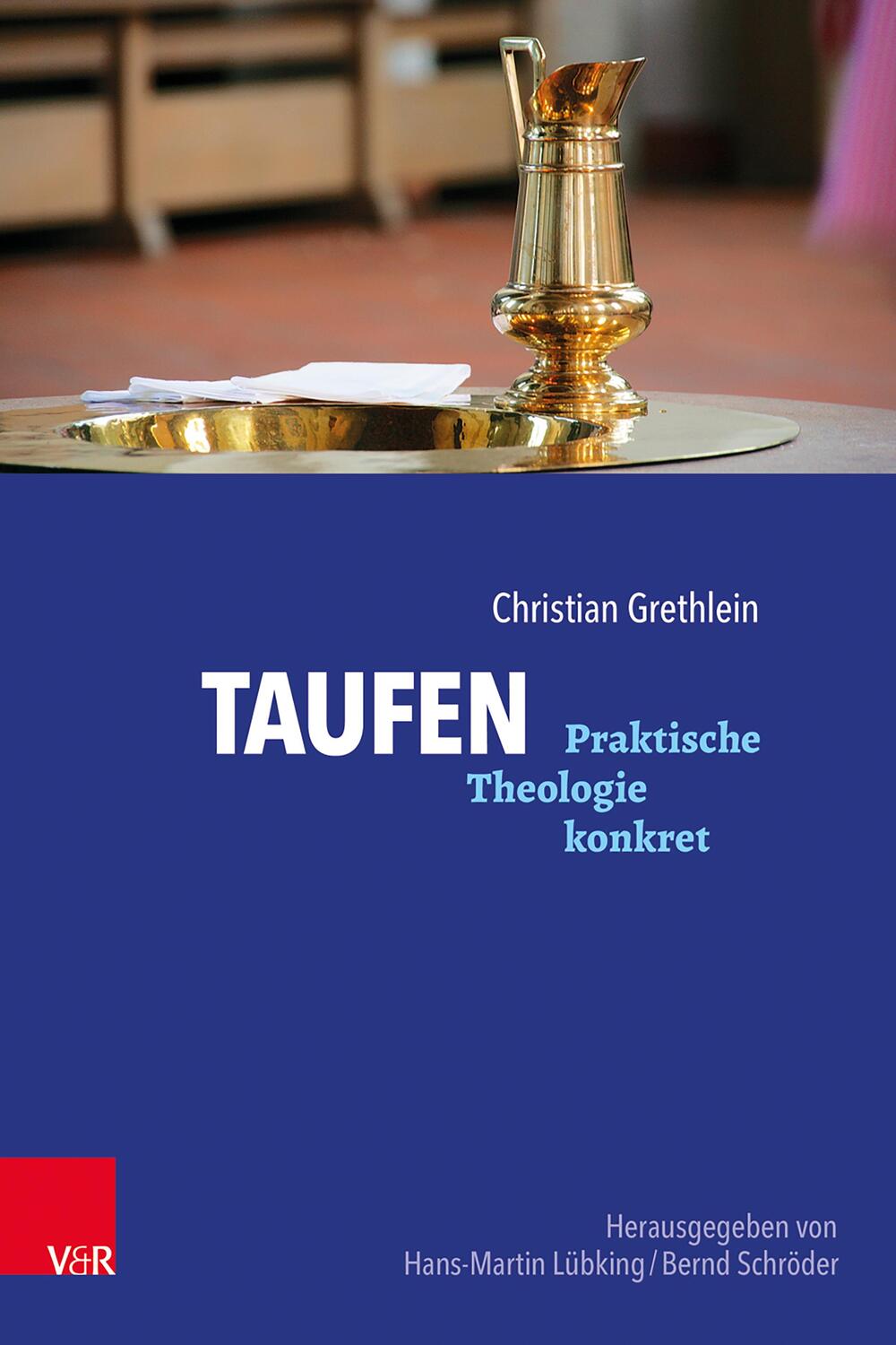 Cover: 9783525634059 | Taufen | Christian Grethlein | Taschenbuch | 142 S. | Deutsch | 2020