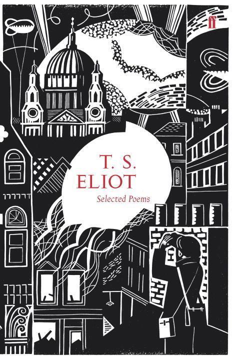 Cover: 9780571247059 | Selected Poems of T. S. Eliot | T. S. Eliot | Buch | Englisch | 2009