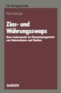 Cover: 9783409149037 | Zins- und Währungsswaps | Paul Lerbinger | Taschenbuch | Paperback