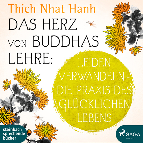 Cover: 9783862661008 | Das Herz von Buddhas Lehre | Thich Nhat Hanh | Audio-CD | 613 Min.