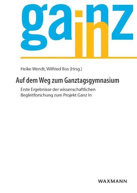 Cover: 9783830931928 | Auf dem Weg zum Ganztagsgymnasium | Taschenbuch | 554 S. | Deutsch