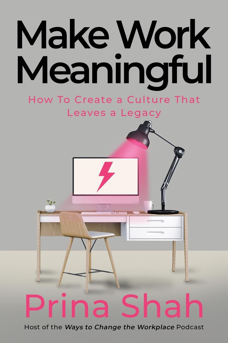 Cover: 9781763573406 | Make Work Meaningful | How to Create a Culture That Leaves a Legacy