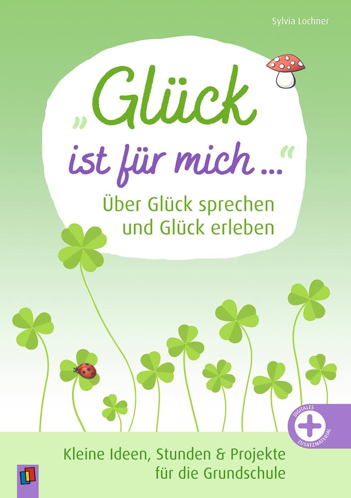 Cover: 9783834666987 | "Glück ist für mich ..." Über Glück sprechen und Glück erleben | Buch