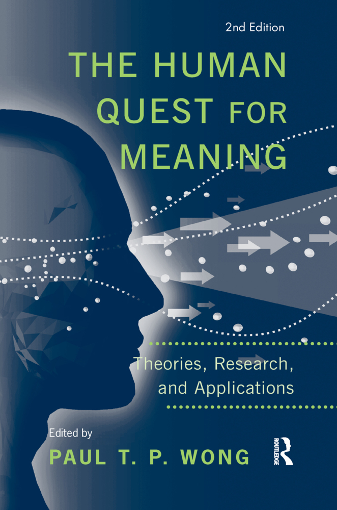 Cover: 9781138110823 | The Human Quest for Meaning | Theories, Research, and Applications