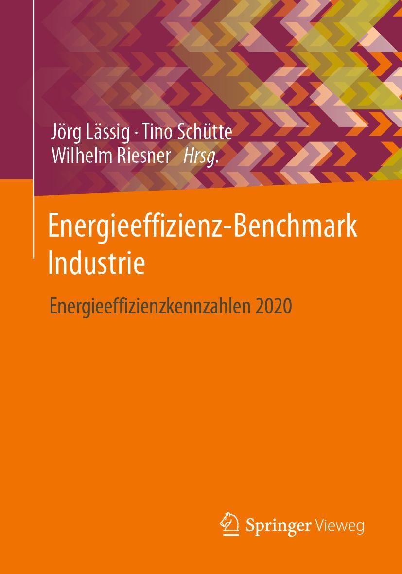 Cover: 9783658396916 | Energieeffizienz-Benchmark Industrie | Energieeffizienzkennzahlen 2020