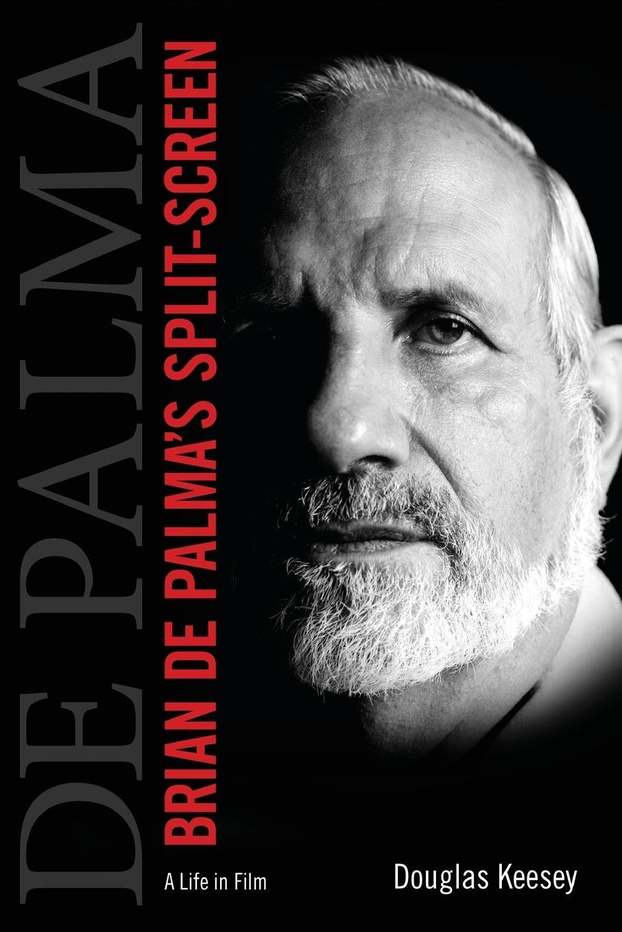 Cover: 9781496809728 | Brian de Palma's Split-Screen | A Life in Film | Douglas Keesey | Buch
