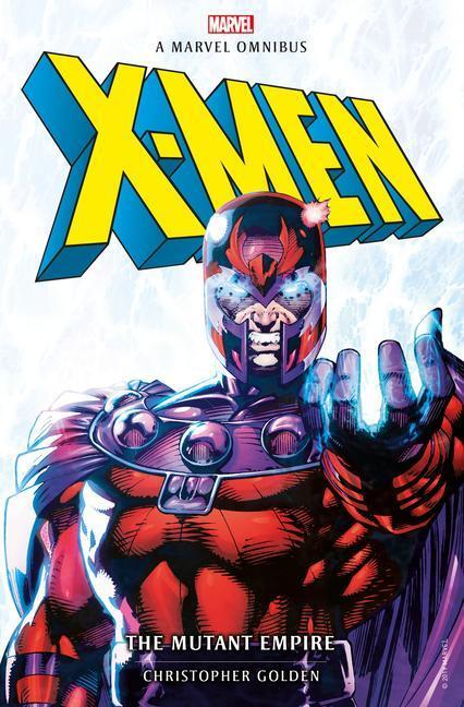 Cover: 9781789093322 | Marvel classic novels - X-Men: The Mutant Empire Omnibus | Golden