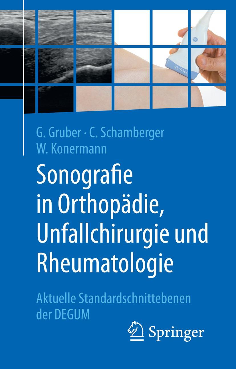 Cover: 9783662576588 | Sonografie in Orthopädie, Unfallchirurgie und Rheumatologie | Buch