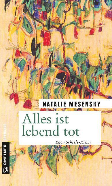 Cover: 9783839222430 | Alles ist lebend tot | Kriminalroman. Egon-Schiele-Krimi | Mesensky