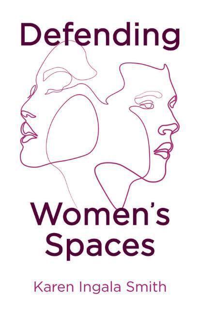 Cover: 9781509554447 | Defending Women's Spaces | Karen Ingala Smith | Taschenbuch | 217 S.