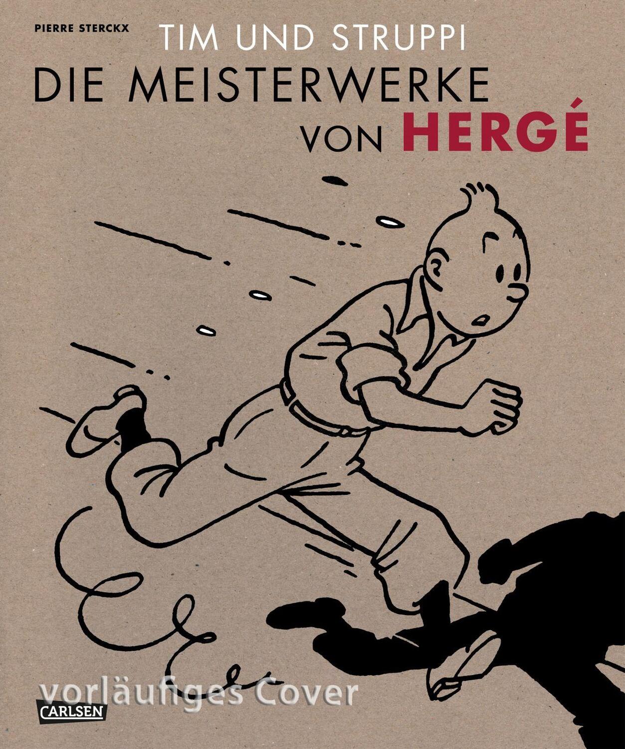 Cover: 9783551739407 | Tim und Struppi - Die Meisterwerke von Hergé | Hergé (u. a.) | Buch