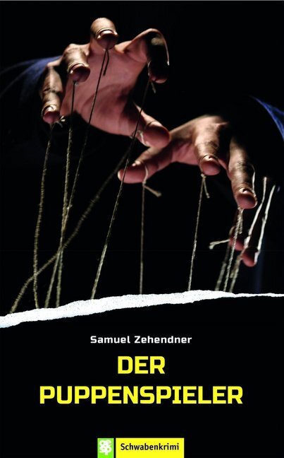 Cover: 9783886275830 | Der Puppenspieler | Samuel Zehendner | Taschenbuch | Deutsch | 2018
