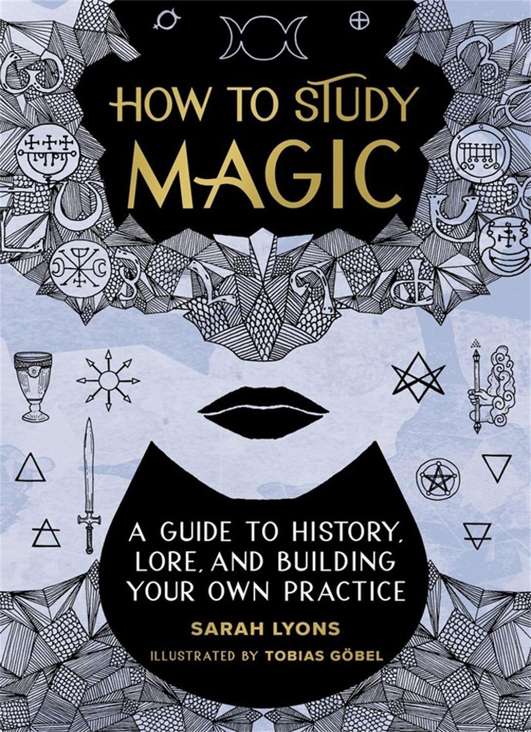 Cover: 9780762479207 | How to Study Magic | Sarah Lyons | Buch | Englisch | 2022