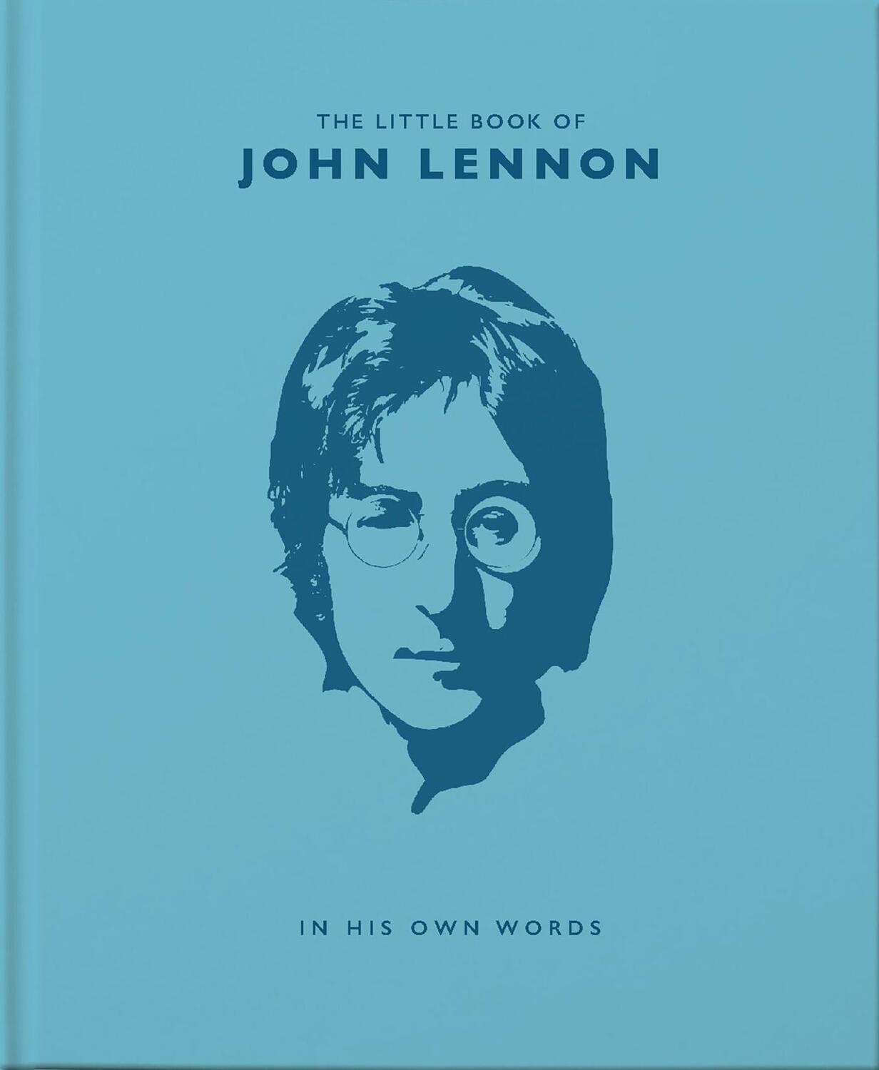 Cover: 9781911610625 | The Little Book of John Lennon | In His Own Words | Malcolm Croft