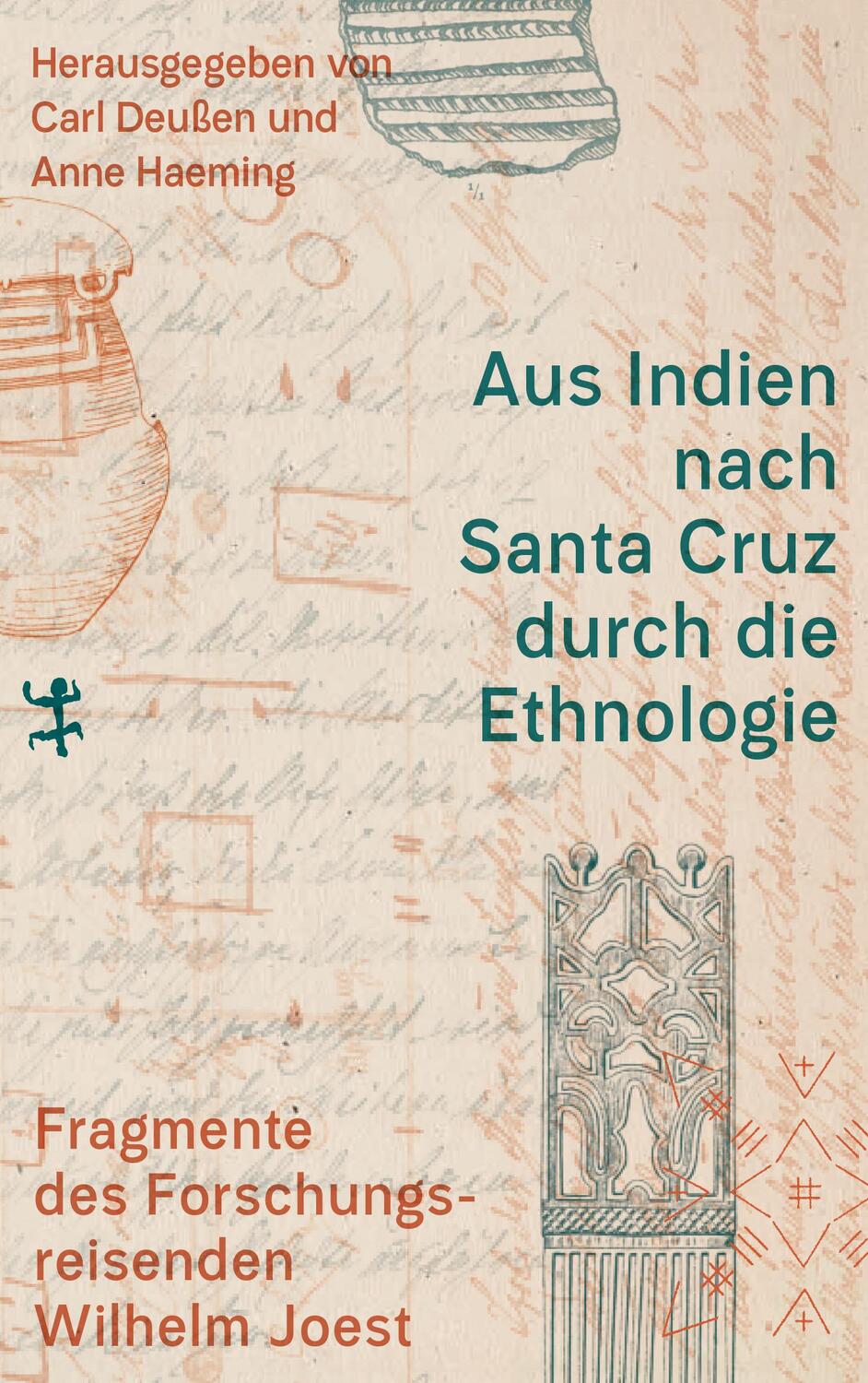 Cover: 9783751804011 | Aus Indien nach Santa Cruz durch die Ethnologie | Anne Haeming (u. a.)