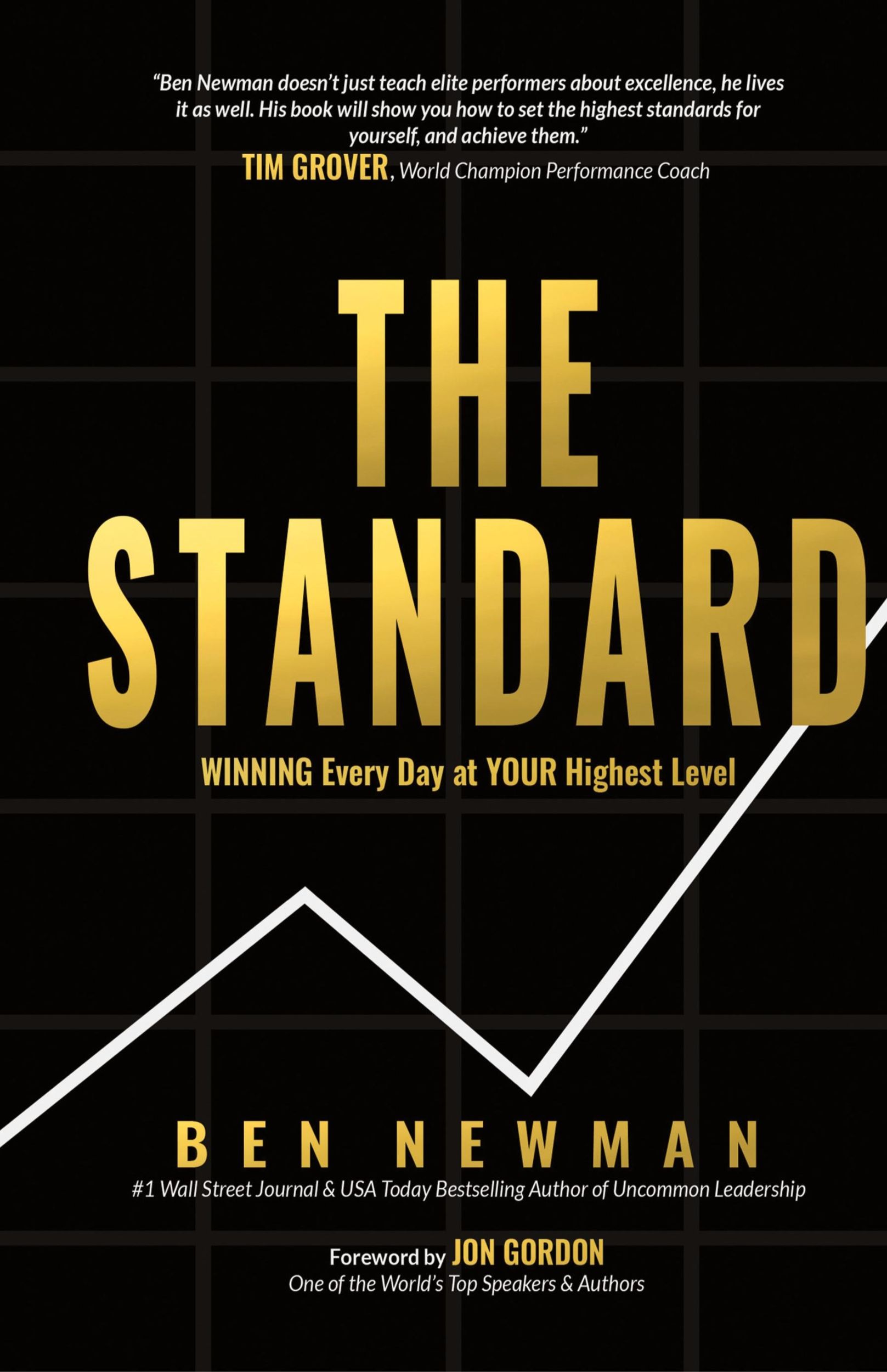 Cover: 9781961189508 | The Standard | WINNING Every Day at YOUR Highest Level | Ben Newman