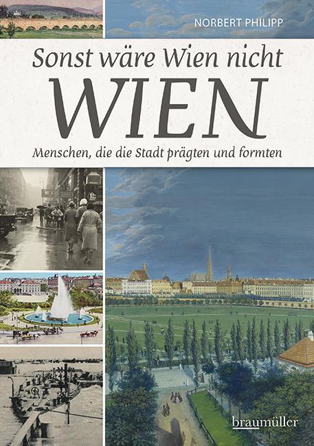 Cover: 9783991003564 | Sonst wäre Wien nicht Wien | Norbert Philipp | Taschenbuch | 280 S.