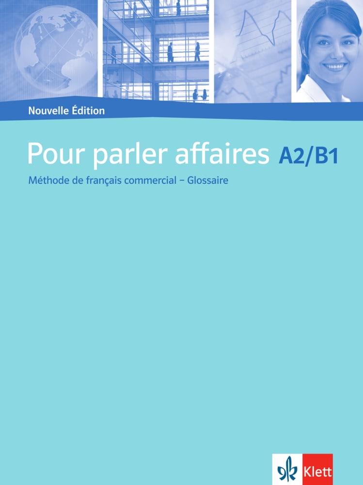 Cover: 9783125269484 | Pour parler affaires A2-B1 - Nouvelle Édition | Mitchell | Broschüre