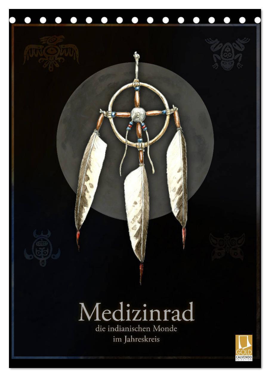 Cover: 9783675890596 | Medizinrad - die indianischen Monde im Jahreskreis (Tischkalender...