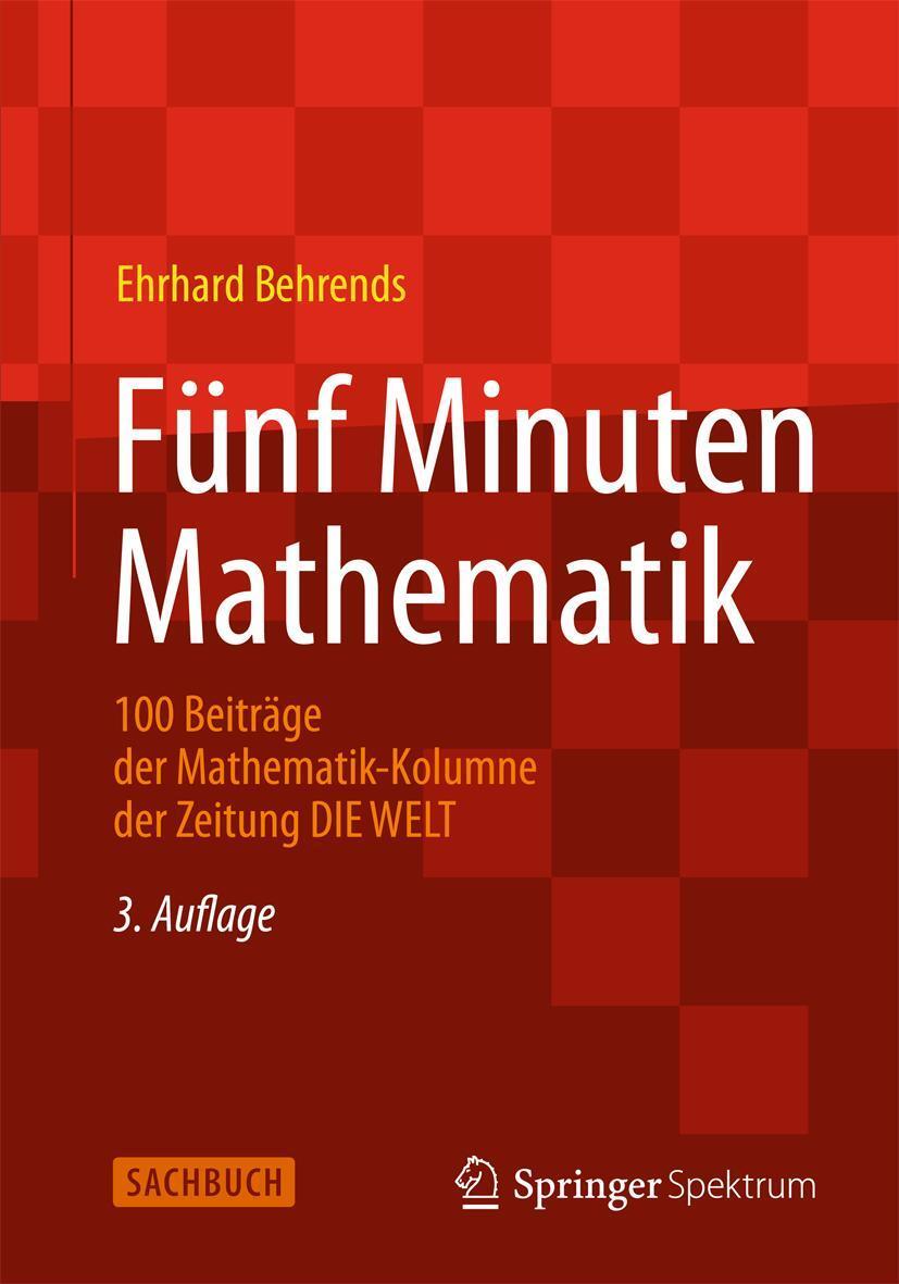 Cover: 9783658009977 | Fünf Minuten Mathematik | Ehrhard Behrends | Taschenbuch | XVII | 2013