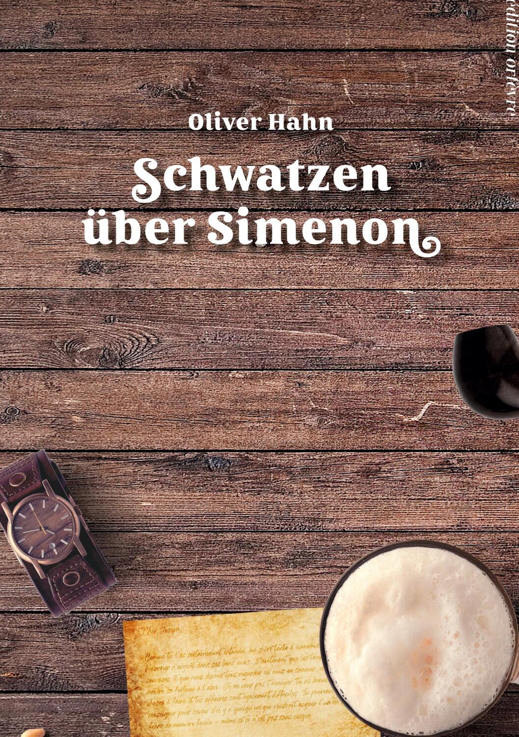 Cover: 9783347642362 | Schwatzen über Simenon | Ein Lesebuch | Oliver Hahn | Buch | Deutsch