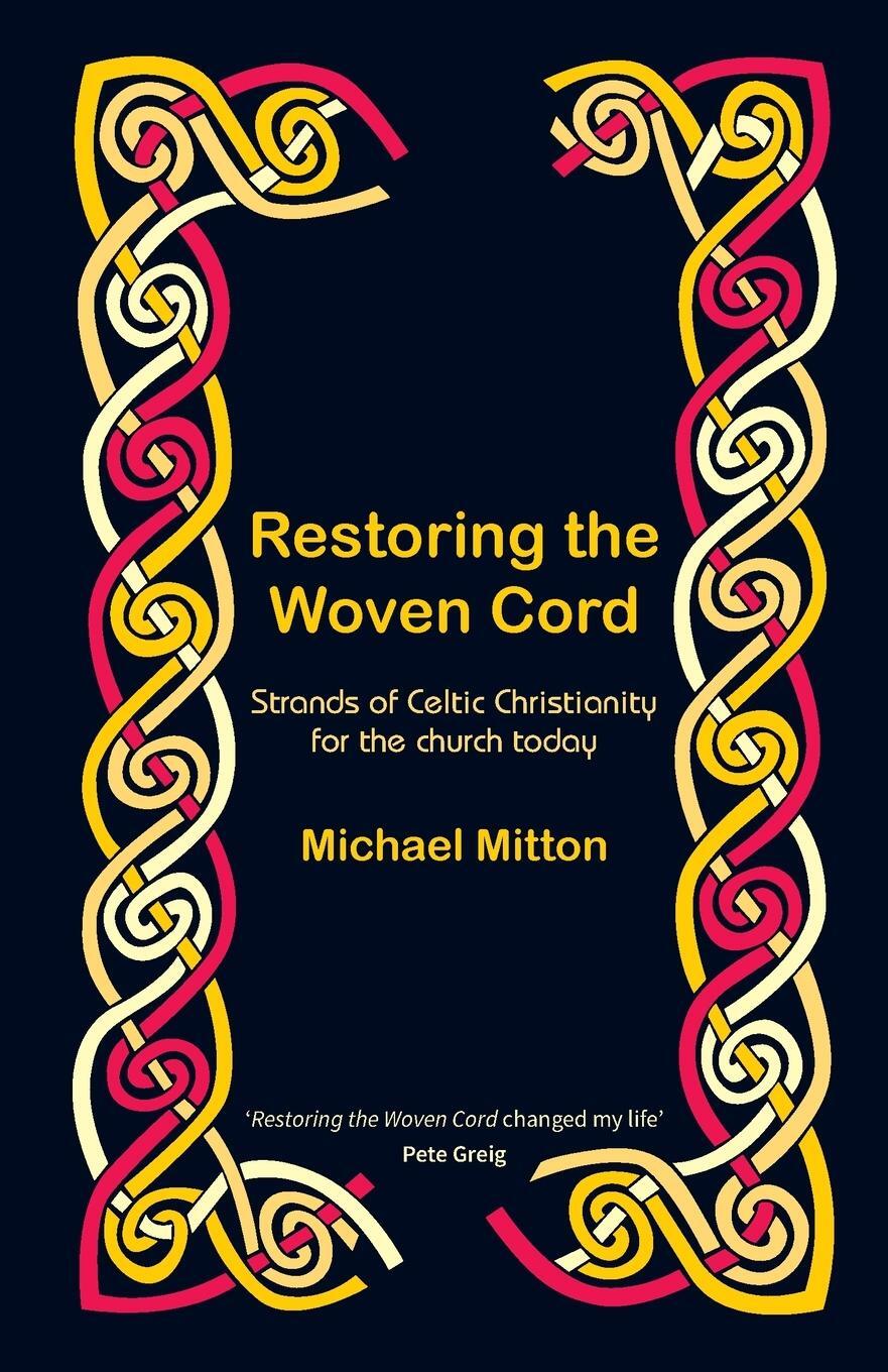 Cover: 9780857468628 | Restoring the Woven Cord | Michael Mitton | Taschenbuch | Paperback