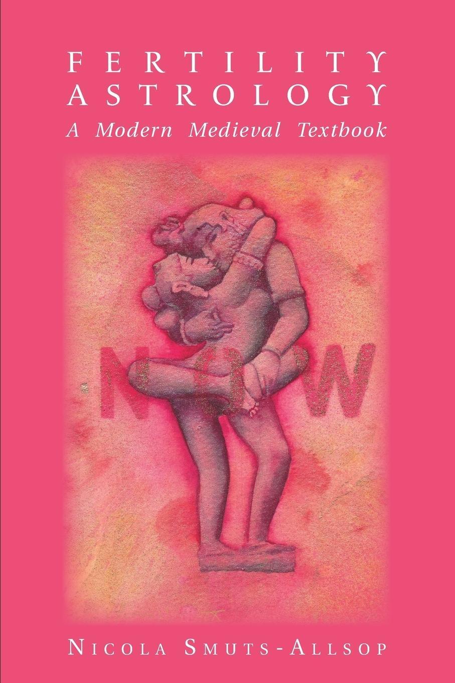 Cover: 9781910531259 | Fertility Astrology | A Modern Medieval Textbook | EAN 9781910531259