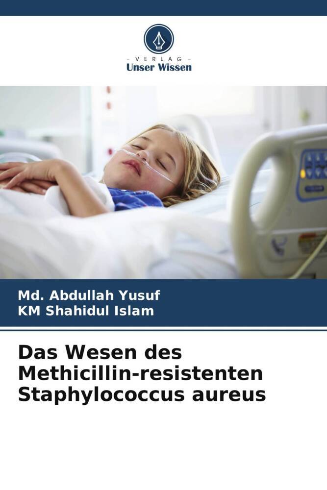 Cover: 9786207103218 | Das Wesen des Methicillin-resistenten Staphylococcus aureus | Buch