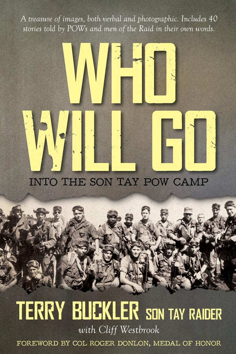 Cover: 9781649901507 | Who Will Go | Into the Son Tay POW Camp | Terry Buckler (u. a.) | Buch