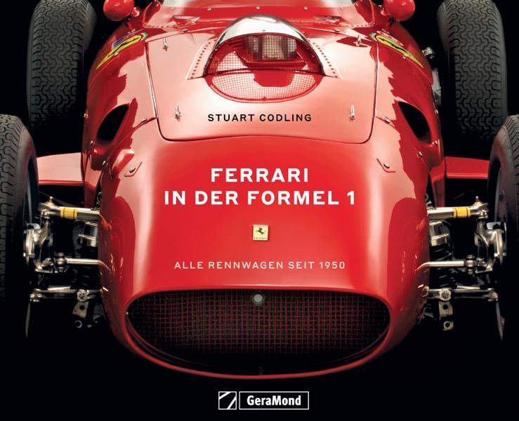 Cover: 9783987020445 | Ferrari in der Formel 1 | Alle Rennwagen seit 1950 | Stuart Codling
