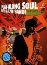 Cover: 9781847722904 | Play-Along Soul With A Live Band | Play-Along Soul | Buch + CD | 2008