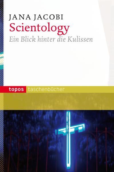 Cover: 9783836706520 | Scientology | Ein Blick hinter die Kulissen | Jana Jacobi | Buch